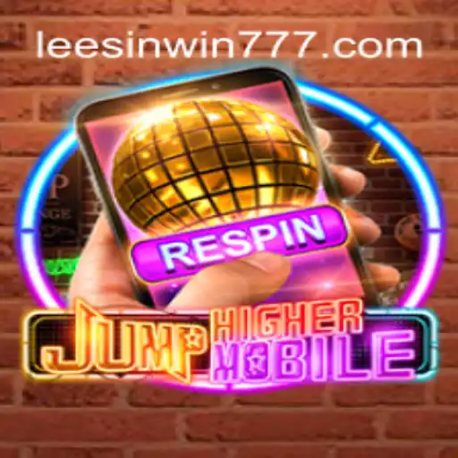 JumpHighermobile: A Journey Through the Game and LEESINWIN.COM Oficial Slots Brasil #1