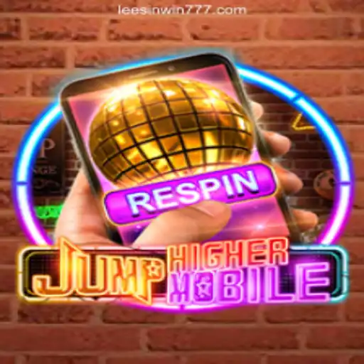JumpHighermobile: A Journey Through the Game and LEESINWIN.COM Oficial Slots Brasil #1